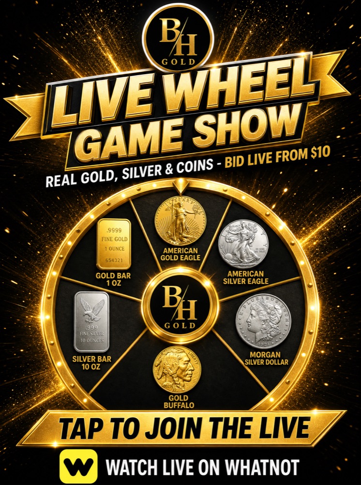 BH GOLD live auction — real gold, silver and coins